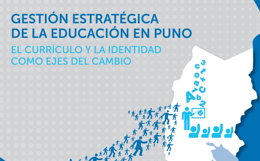 Gestión Estratégica de la Educación en Puno: El Currículo y la Identidad como Ejes del Cambio