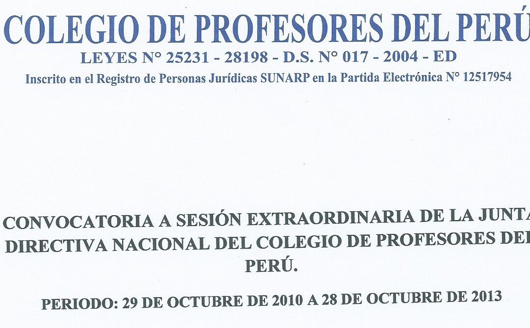 Convocatoria a Sesión Extraordinaria de la ex Junta Directiva Nacional