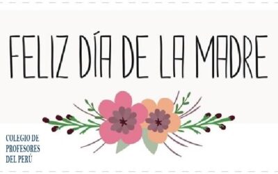 ¡FELIZ DÍA MADRE MAESTRA!