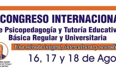 ECYDETH – CONGRESO INTERNACIONAL DE PSICOPEDAGOGÍA Y TUTORÍA EDUCATIVA BÁSICA REGULAR Y UNIVERSITARIA