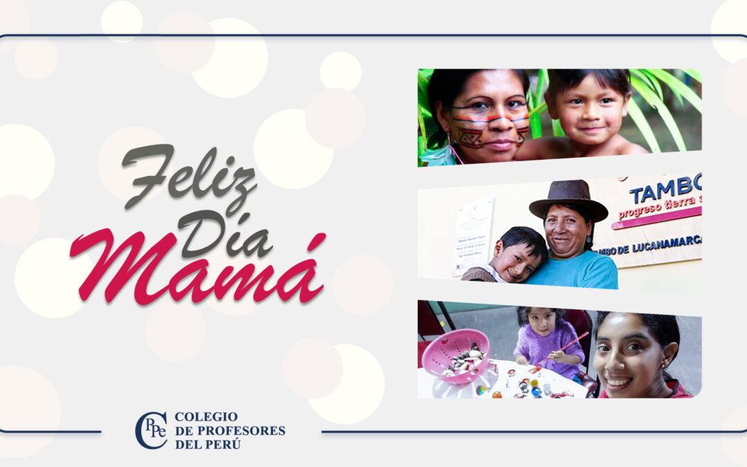 ¡Feliz Día Madres Educadoras!