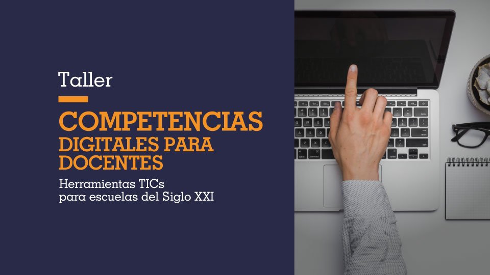 Segundo taller: Competencias digitales para docentes