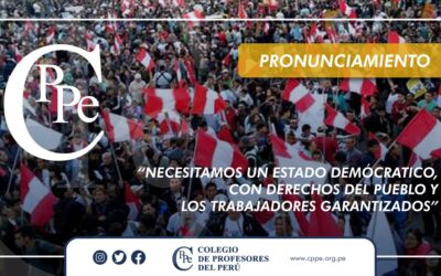 NECESITAMOS UN ESTADO DEMOCRÁTICO, CON DERECHOS DEL PUEBLO Y LOS TRABAJADORES GARANTIZADOS