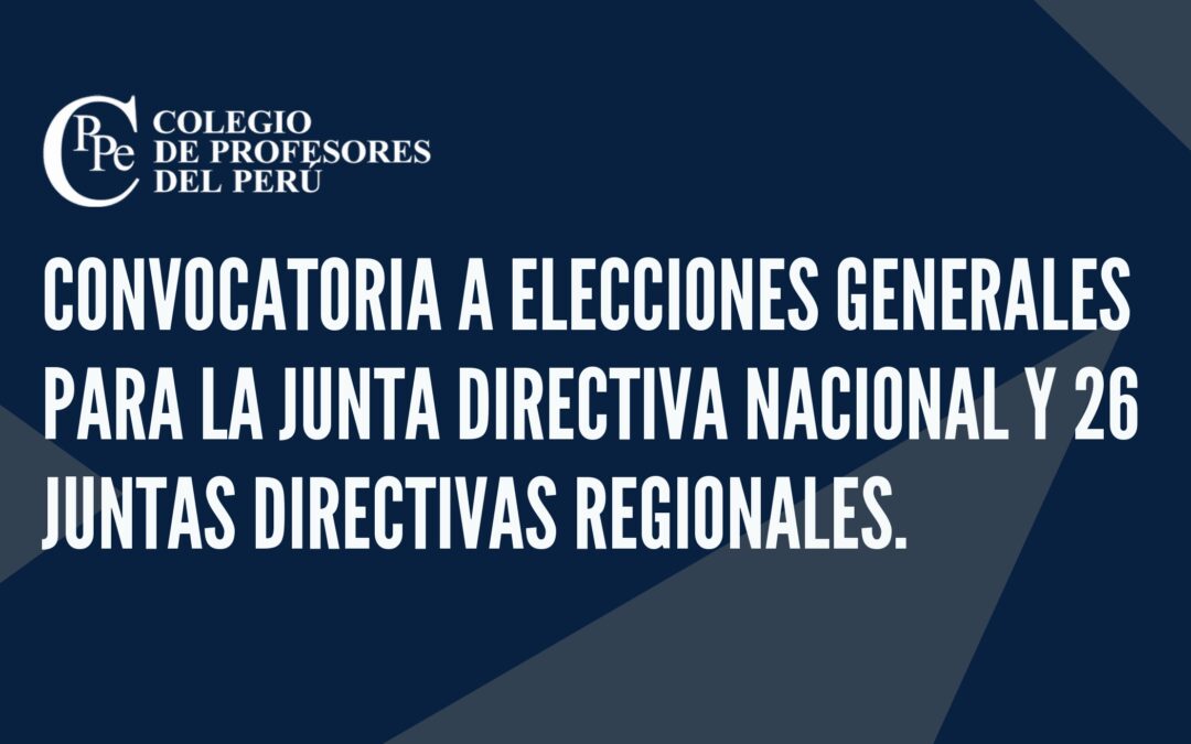 CONVOCATORIA A ELECCIONES GENERALES, PERIODO 2026 -2029